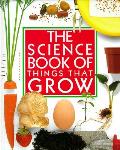 Science Book Of Things That Grow