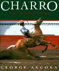 Charro The Mexican Cowboy