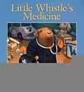 Little Whistles Medicine