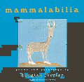 Mammalabilia Poems & Paintings