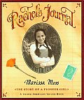 Rachel's Journal: The Story of a Pioneer Girl (Young American Voices)