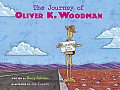 Journey Of Oliver K Woodman