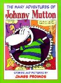 Many Adventures Of Johnny Mutton