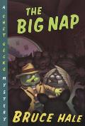 The Big Nap: A Chet Gecko Mystery