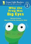 Why The Frog Has Big Eyes