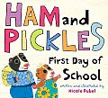 Ham & Pickles First Day Of School