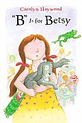 B Is For Betsy