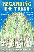 Regarding the Trees A Splintered Saga Rooted in Secrets
