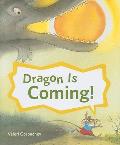Dragon Is Coming