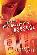 Sweet Miss Honeywells Revenge A Ghost Story