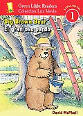 Big Brown Bear El Gran Oso Pardo