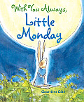 With You Always Little Monday