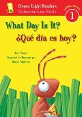 What Day Is It?/?Qu? D?a Es Hoy?: Bilingual English-Spanish