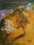 Big Men Big Country A Collection Of A