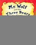 Mr Wolf & The Three Bears