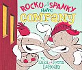 Rocko & Spanky Have Company