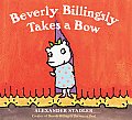 Beverly Billingsly Takes A Bow - Signed Edition