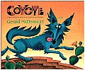 Coyote A Trickster Tale from the American Southwest