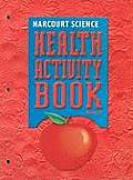 Harcourt Science Health Activity Book Grade 4