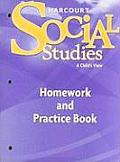 Harcourt Social Studies Homework & Practice Book Grade 1 A Childs View