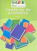 Villa Cuentos: Cuadernos de Gram?tica (Grammar Practice Books) Grade 2
