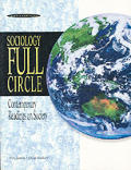 Sociology Full Circle: Contemporary Readings on Society