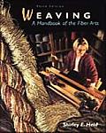 Weaving A Handbook Of The Fiber Arts