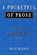 Pocketful Of Prose Vintage Short Fiction Volume II