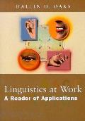 Linguistics at Work A Reader of Applications