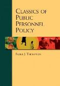 Classics of Public Personnel Policy 3rd Edition