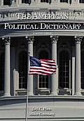 American Political Dictionary 11th Edition