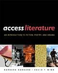 Access Literature An Introduction to Fiction Poetry & Drama