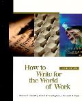 How To Write For The World Of Work 6th Edition