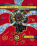 Understanding Cultures Influence on Behavior
