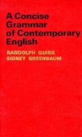 Concise Grammar of Contemporary English