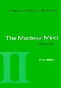 History of Western Philosophy The Medieval Mind Volume II