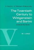 History Of Western Philosophy Volume 5 Twentieth Century to Wittgenstein & Sartre