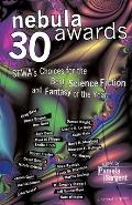 Nebula Awards 30 SFWAs Choices for the Best Science Fiction & Fantasy of the Year