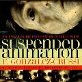 Suspended Animation Six Essays On The