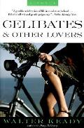 Celibates & Other Lovers