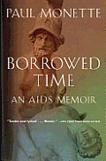 Borrowed Time An Aids Memoir