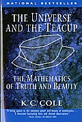 Universe & the Teacup The Mathematics of Truth & Beauty