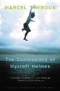 Confessions Of Mycroft Holmes