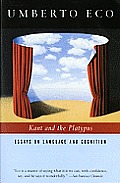 Kant & the Platypus Essays on Language & Cognition
