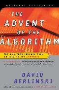 The Advent of the Algorithm: The 300-Year Journey from an Idea to the Computer