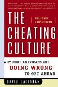 Cheating Culture Why More Americans Are Doing Wrong to Get Ahead