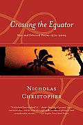 Crossing the Equator: New and Selected Poems 1972-2004