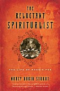 Reluctant Spiritualist The Life Of Mag