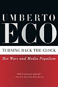 Turning Back the Clock Hot Wars & Media Populism