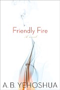 Friendly Fire: A Duet